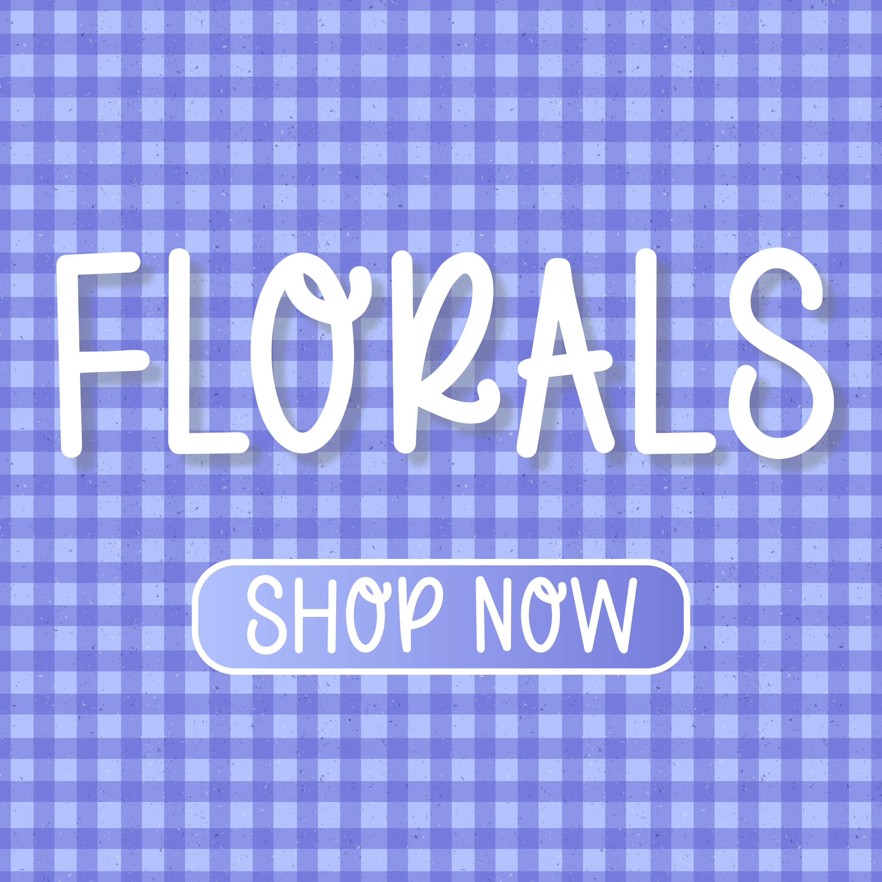 Florals